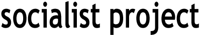 Socialist	Project